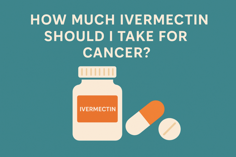how much ivermectin should i take for cancer